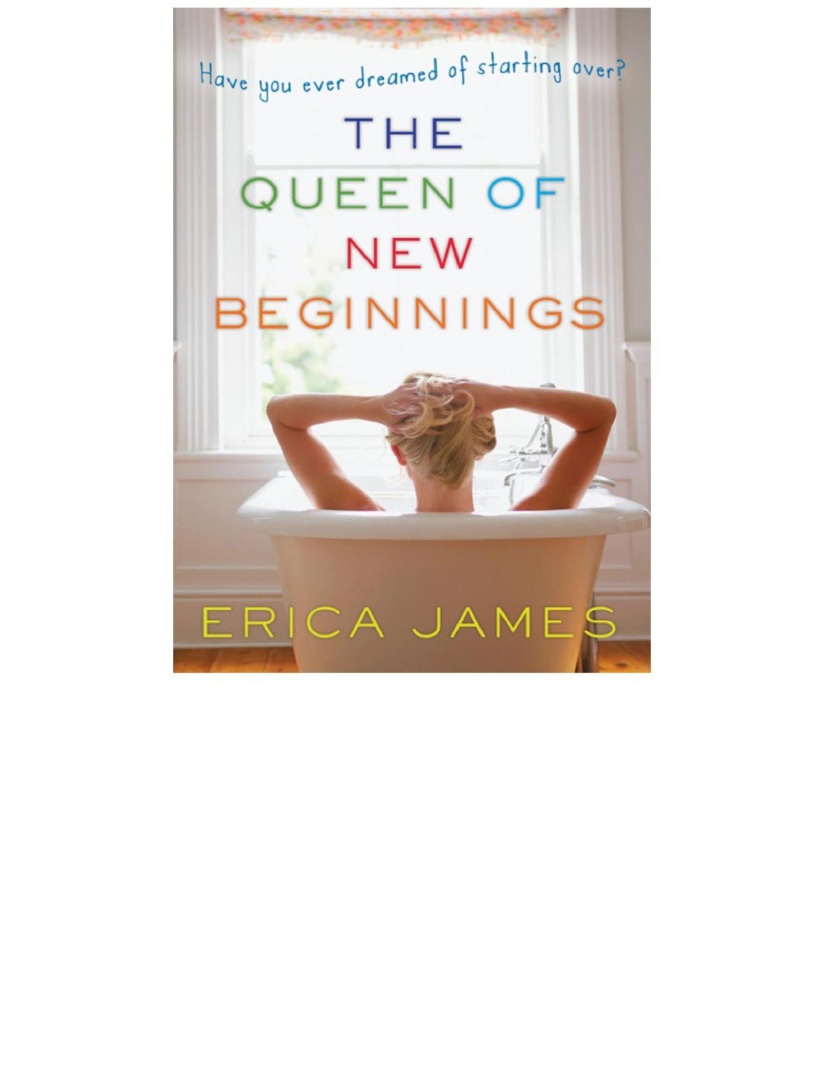 The Queen Of New Beginnings Erica James
