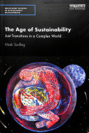 The Age Of Sustainability Just Transitions In A Complex World Mark Swilling