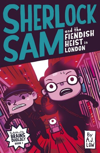 Sherlock Sam And The Fiendish Heist In London Aj Low