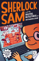 Sherlock Sam And The Digital Detectives On Instanoodlegram Aj Low