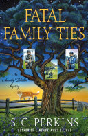 Fatal Family Ties S C Perkins