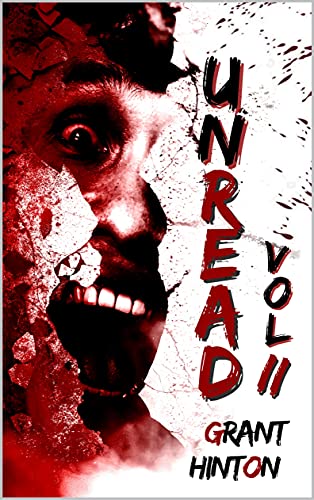 Unread Vol Ii 33 Horror Stories Grant Hinton