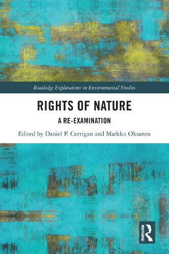 Rights Of Nature Daniel P Corrigan Markku Oksanen
