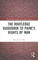 The Routledge Guidebook To Paines Rights Of Man 1st Edition Frances Chiu