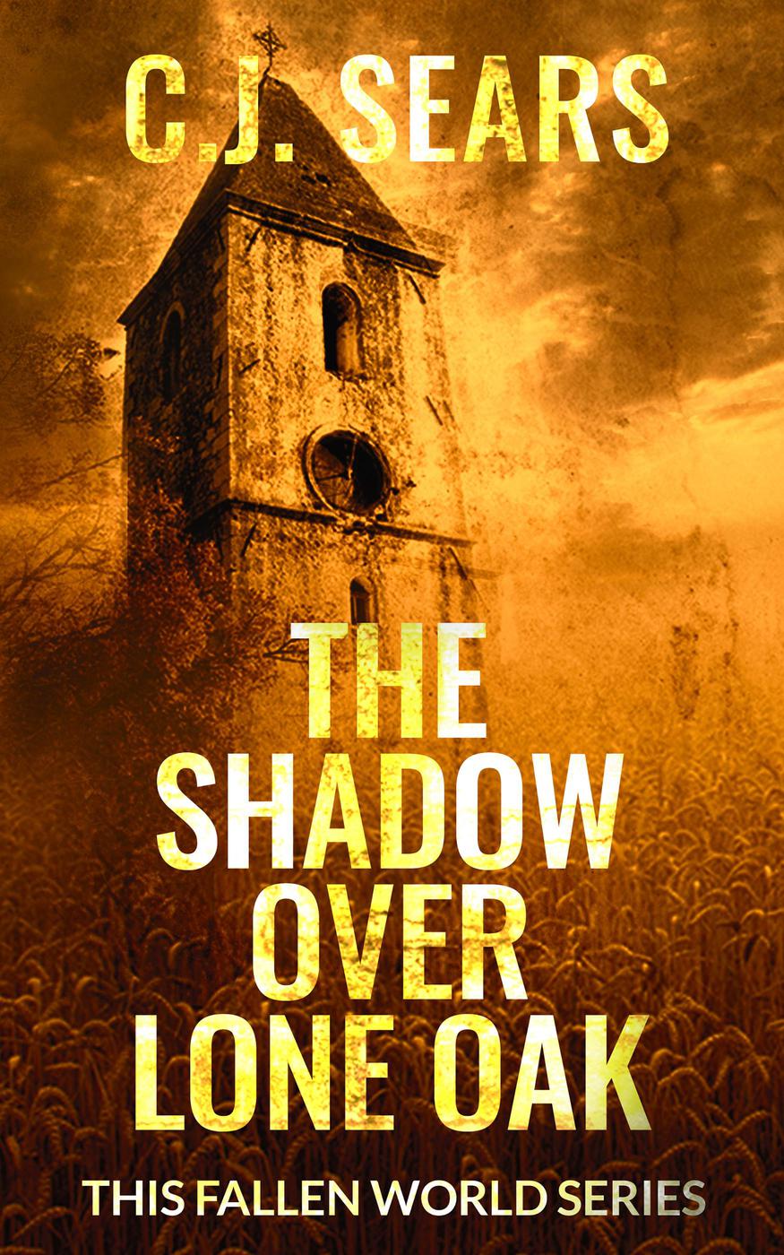 The Shadow Over Lone Oak Cj Sears