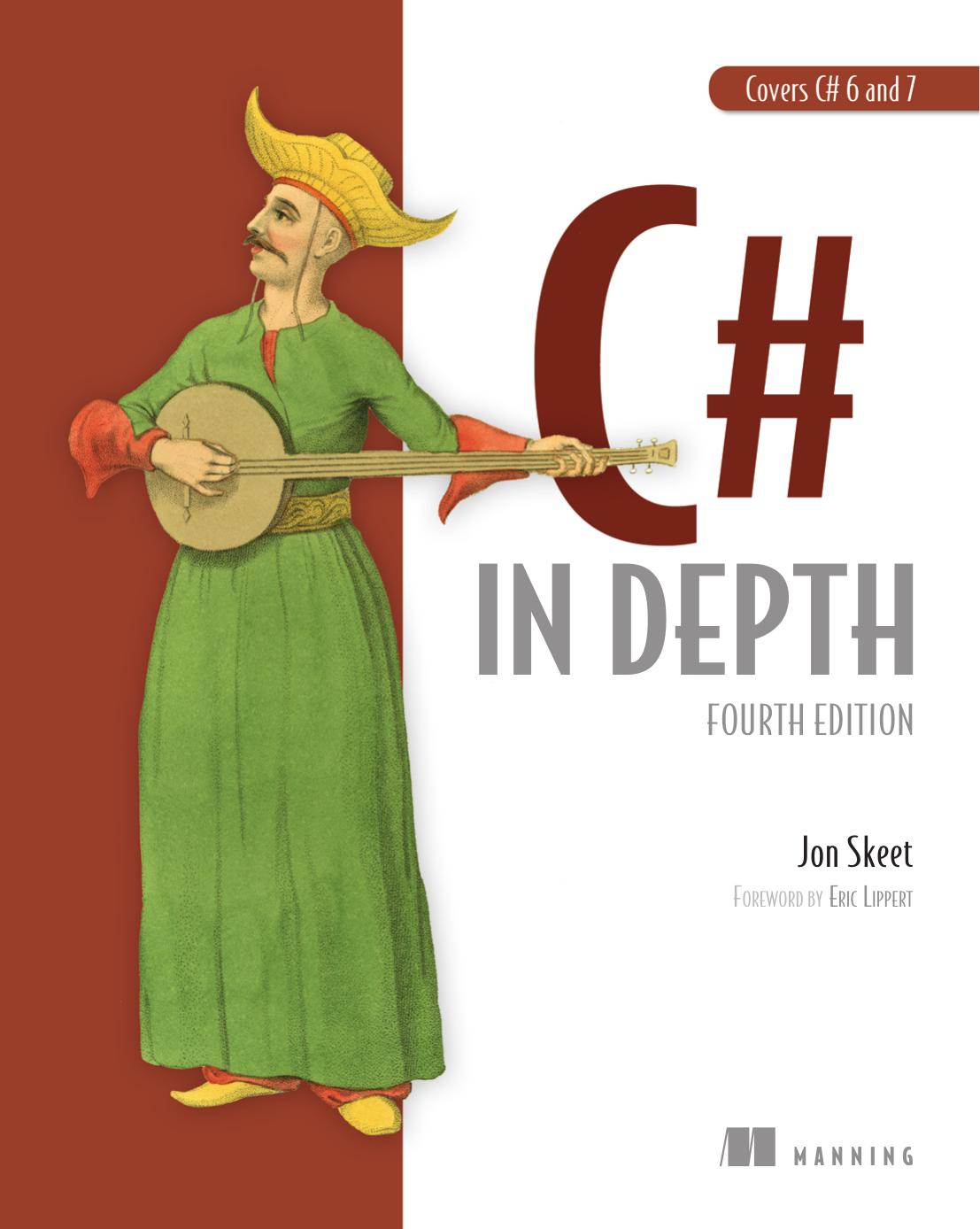 C In Depth 4th Edition 4th Edition Jon Skeet