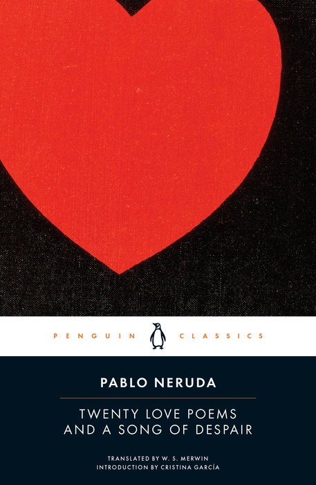 Twenty Love Poems And A Song Of Despair Pablo Neruda