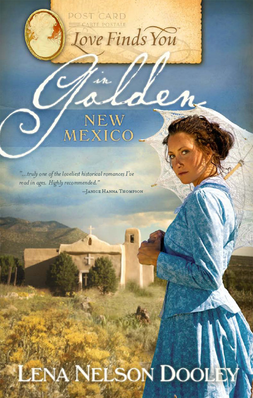 Love Finds You In Golden New Mexico Lena Nelson Dooley