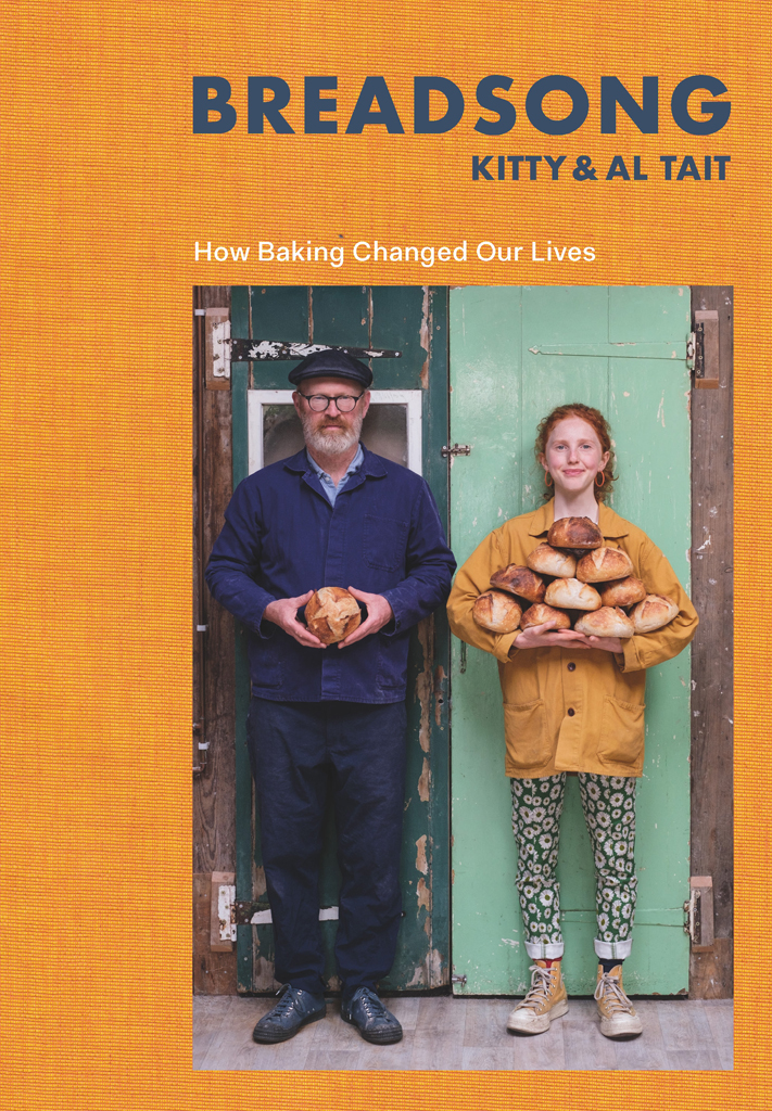 Breadsong How Baking Changed Our Lives Kitty Tait Al Tait