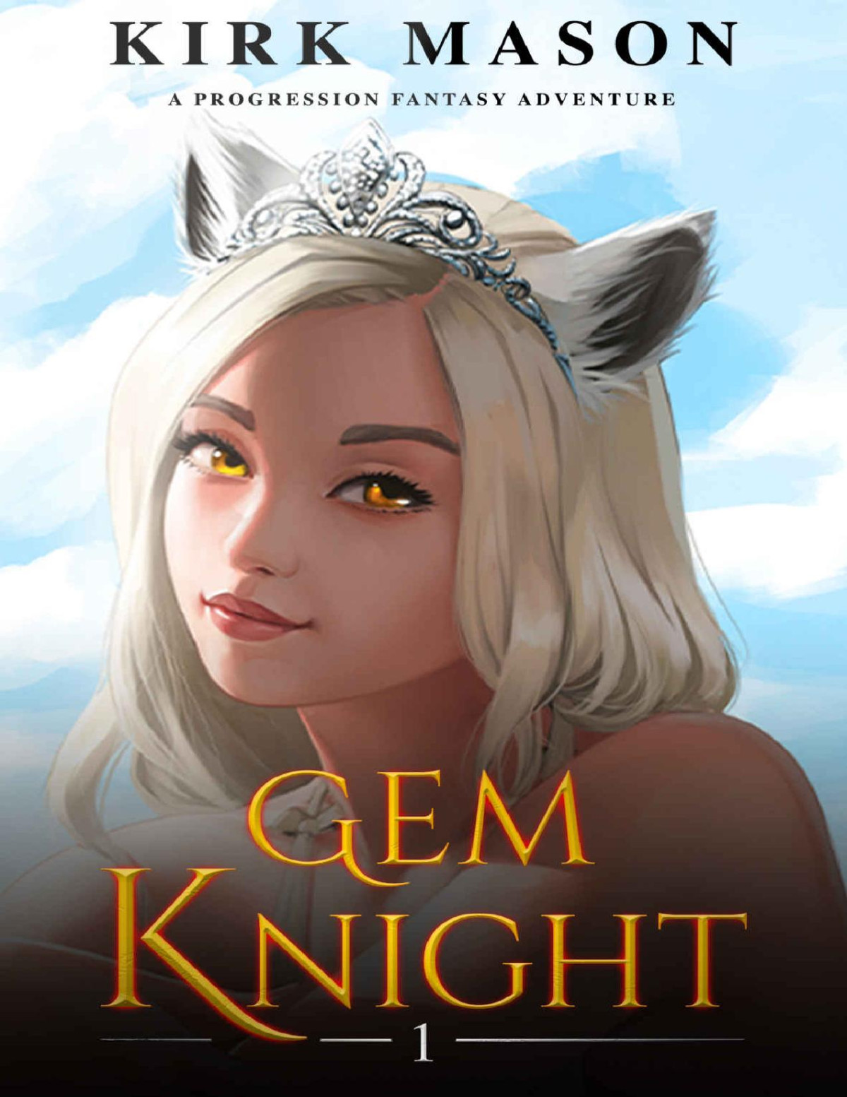 Gem Knight A Progression Fantasy Adventure 1st Edition Kirk Mason
