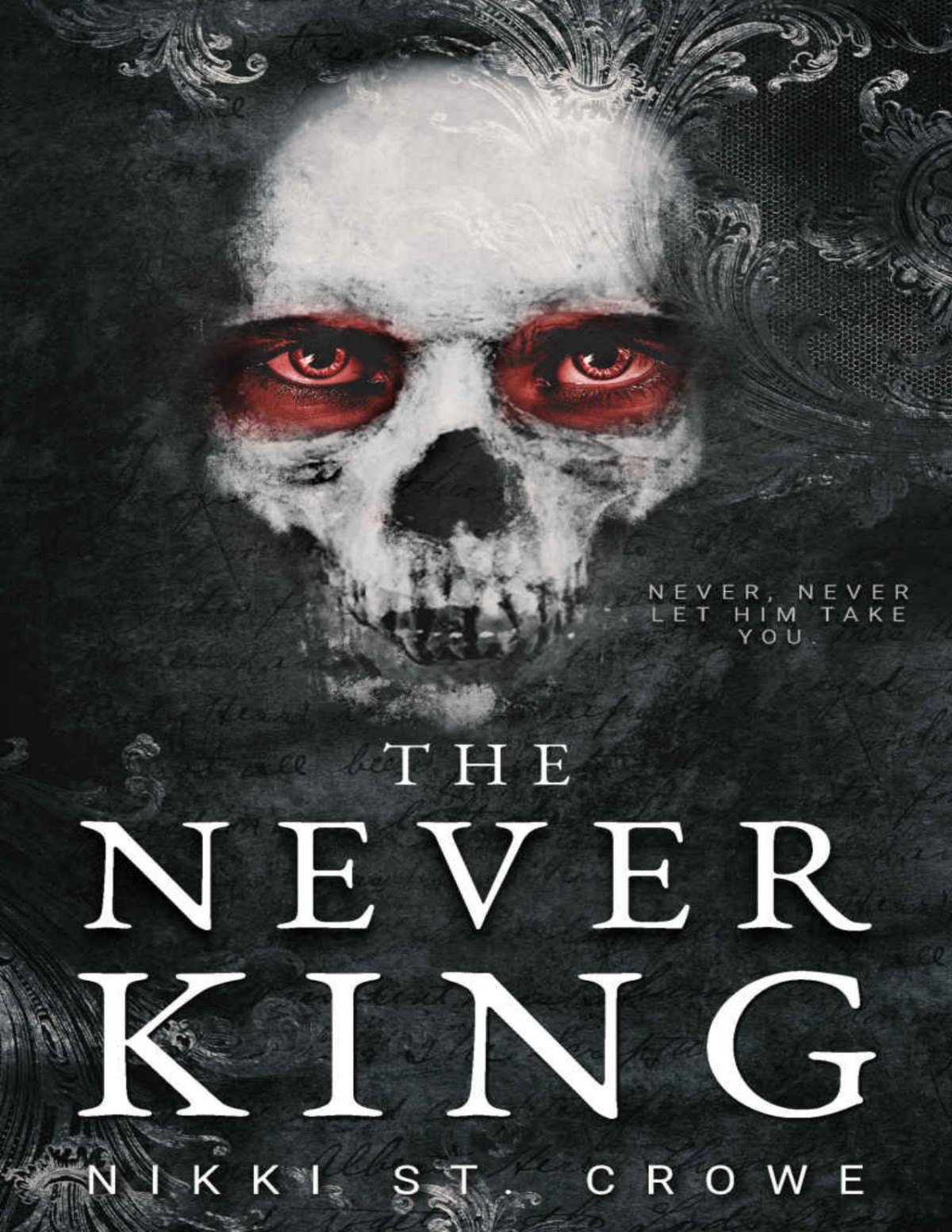 The Never King Nikki St Crowe