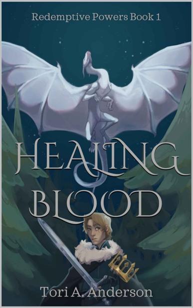 Healing Blood Redemptive Powers 1 1st Edition Tori A Anderson