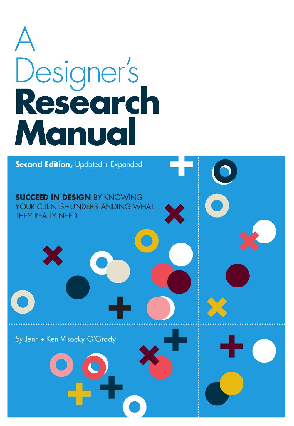 A Designers Research Manual Second Edition Updated And Expanded Second Edition Jenn Visocky Ogrady