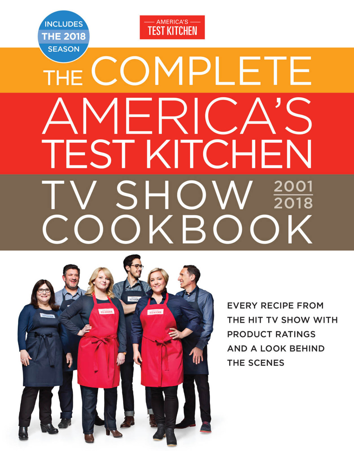 The Complete Americas Test Kitchen Tv Show Cookbook 20012018 Americas Test Kitchen