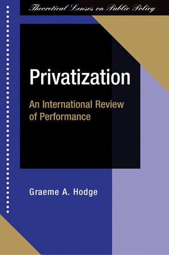 Privatization An International Review Of Performance Graeme Hodge