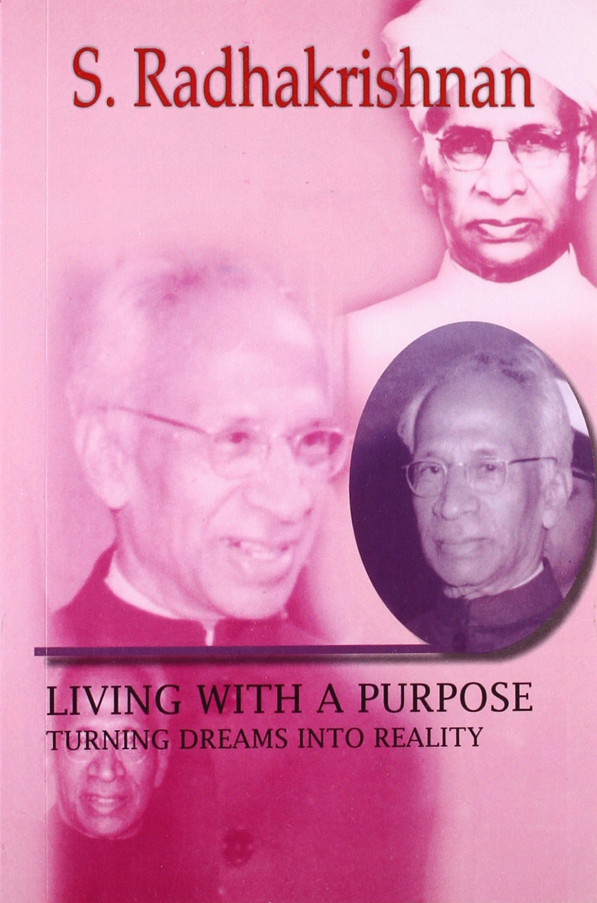 Living With A Purpose S Radhakrishnan