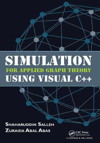 Simulation For Applied Graph Theory Using Visual C Shaharuddin Salleh