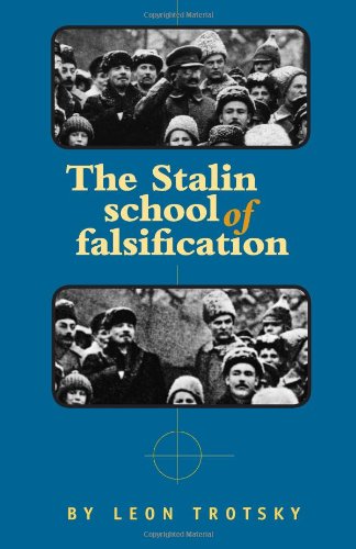 The Stalin School Of Falsification 4th Edition Leon Trotsky