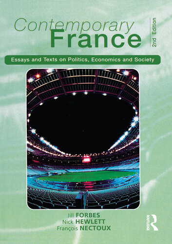 Contemporary France Essays And Texts On Politics Economics And Society Jill Forbes Nicholas Last Known Address Hewlett Francois Nectoux