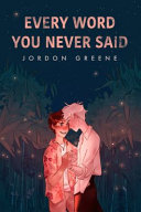 Every Word You Never Said Noahverse 3 Jordon Greene