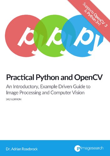 Practical Python And Opencv 3rd Kindle Edition Adrian Rosebrock