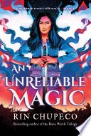 An Unreliable Magic Rin Chupeco