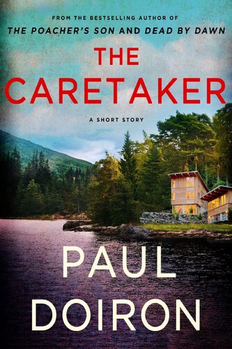 The Caretaker Paul Doiron