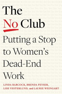 The No Club Putting A Stop To Womens Deadend Work Linda Babcock