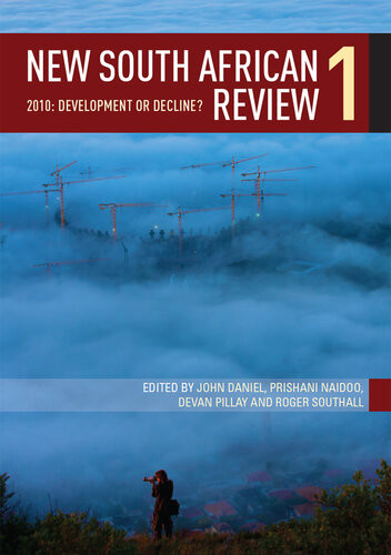 New South African Review 1 2010 Development Or Decline Prishani Naidoo Devan Pillay