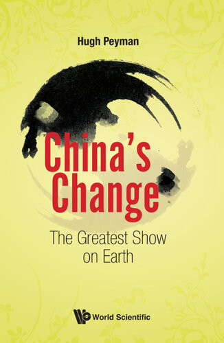 Chinas Change The Greatest Show On Earth Hugh Peyman