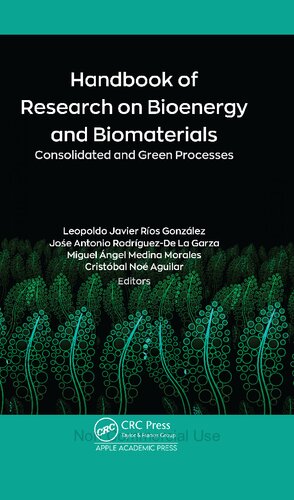 Handbook Of Research On Bioenergy And Biomaterials 1st Edition Leopoldo Javier Ros Gonzlez