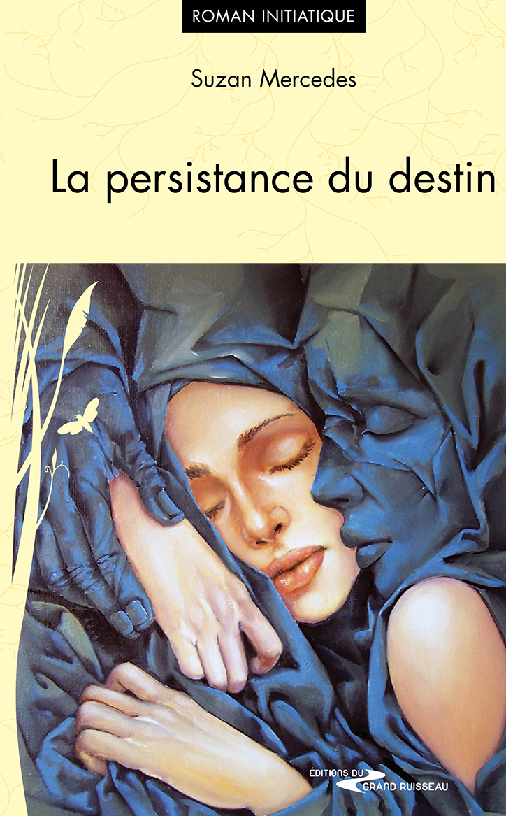 La Persistance Du Destin Suzan Mercedes