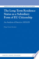 The Longterm Residence Status As A Subsidiary Form Of Eu Citizenship Diego Acosta Arcarazo