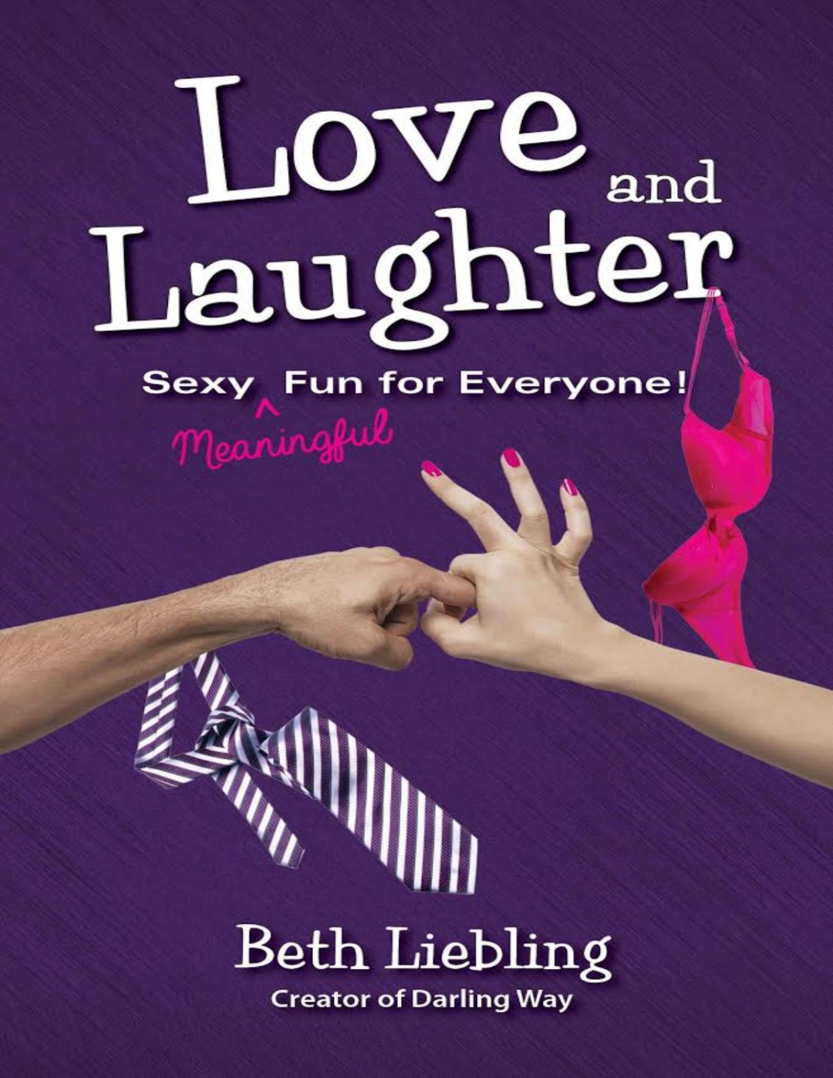 Love And Laughter Liebling Beth
