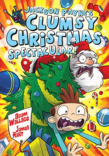 Jackson Paynes Clumsy Christmas Spectacular 1st Edition Adam Wallace