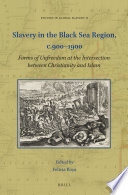 Slavery In The Black Sea Region C9001900 Felicia Rou