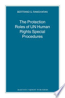The Protection Roles Of Un Human Rights Special Procedures Bertie G Ramcharan