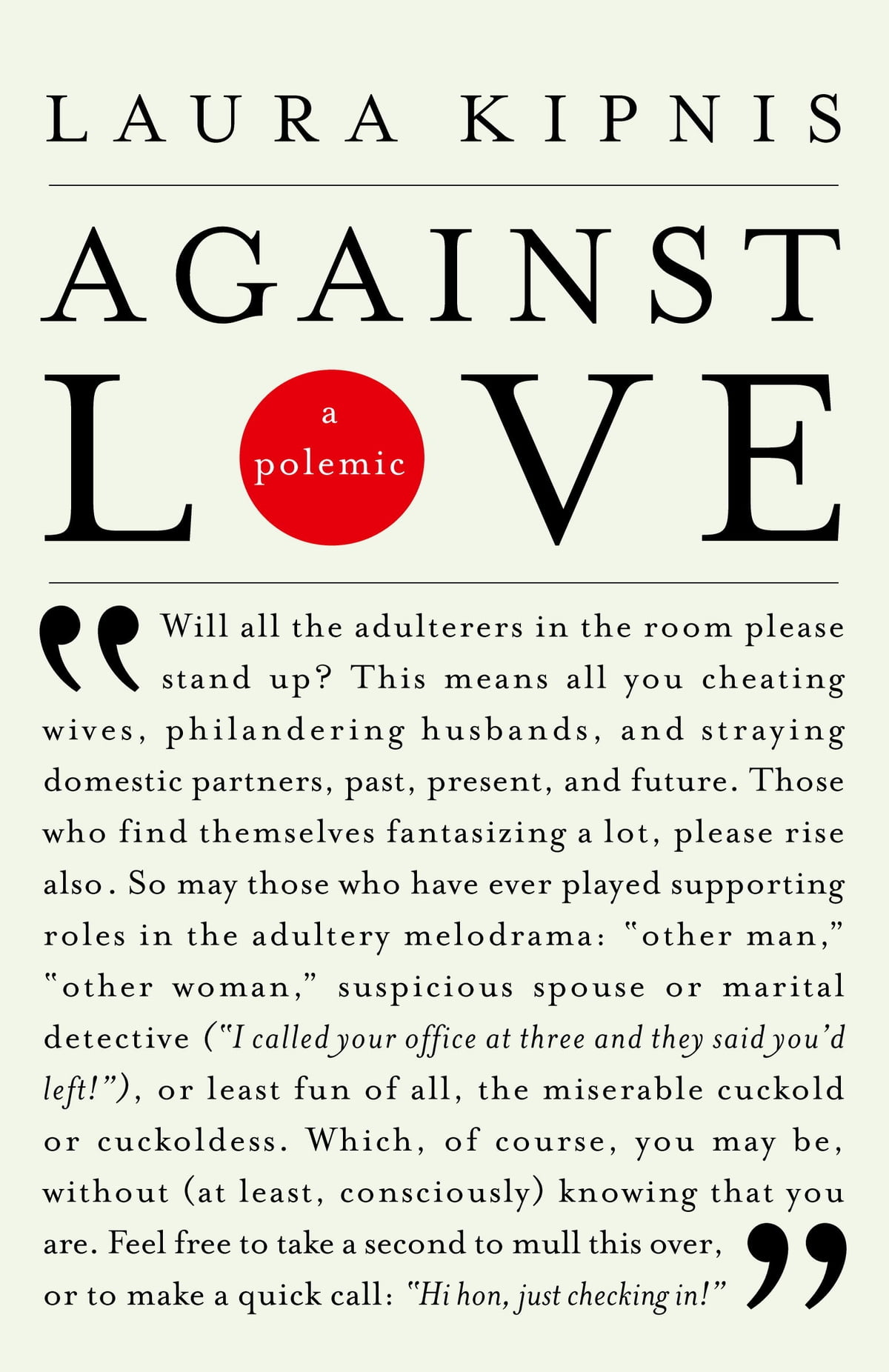 Against Love A Polemic Laura Kipnis