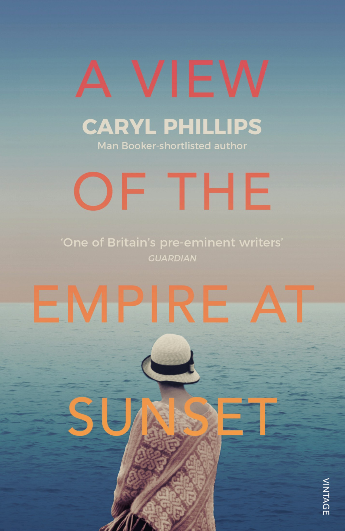 A View Of The Empire At Sunset Caryl Phillips