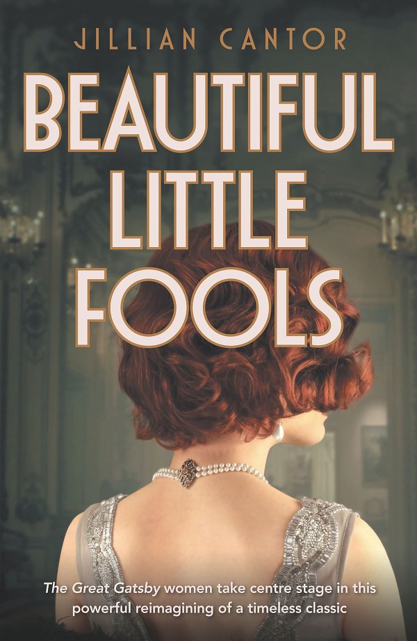 Beautiful Little Fools Cantor Jillian