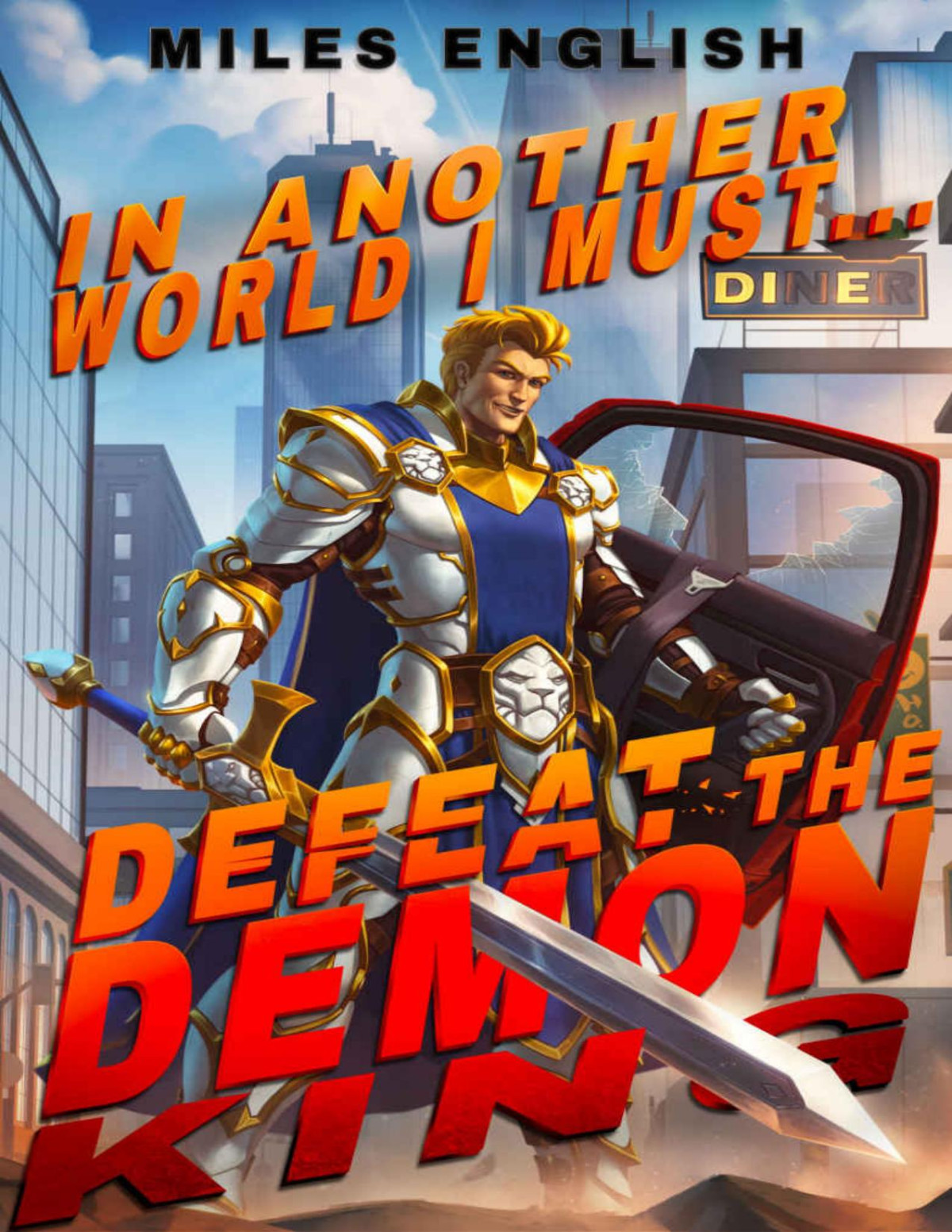 In Another World I Must Defeat The Demon King A Litrpg Adventure In Another World Book 1 Miles English