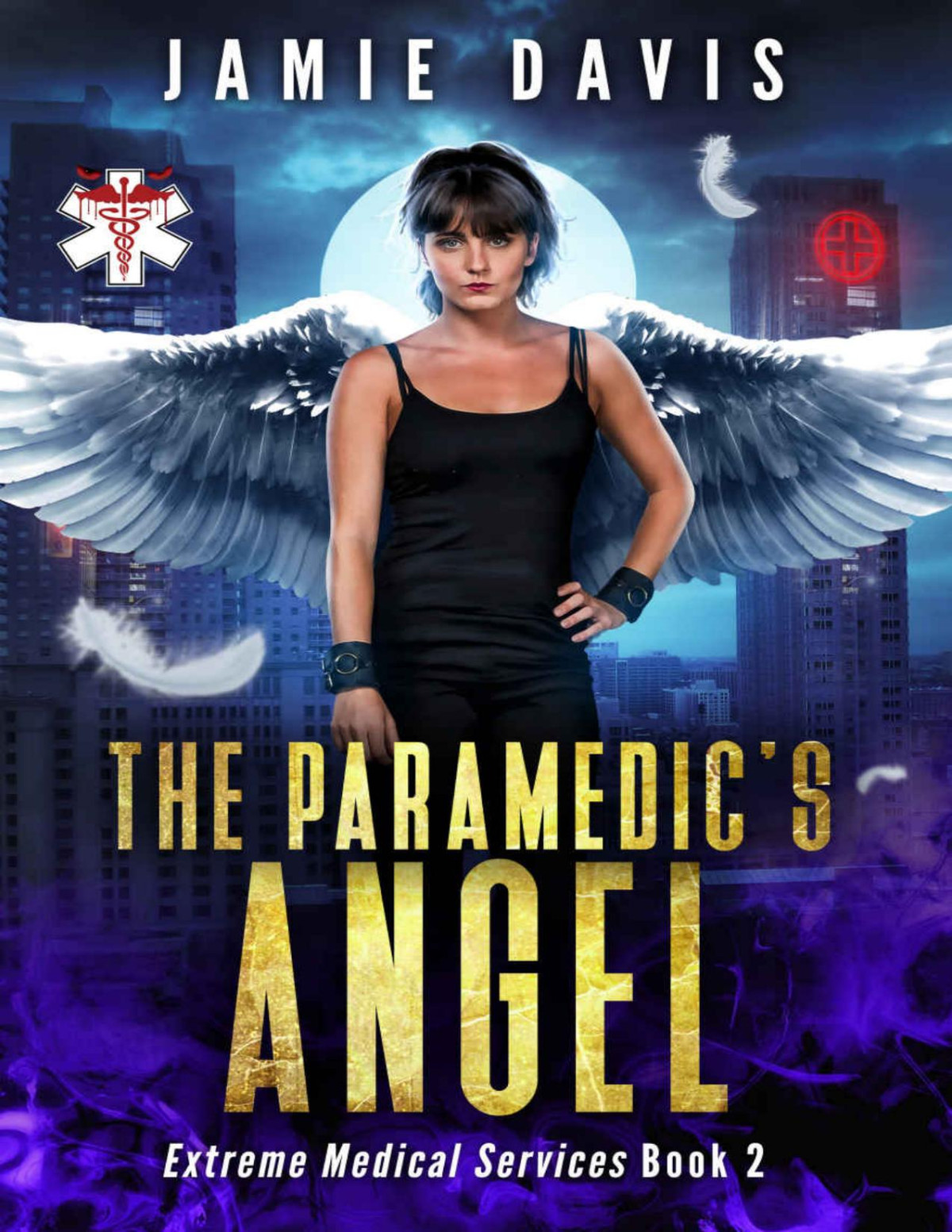 The Paramedics Angel Extreme Medical Services Book 2 Jamie Davis