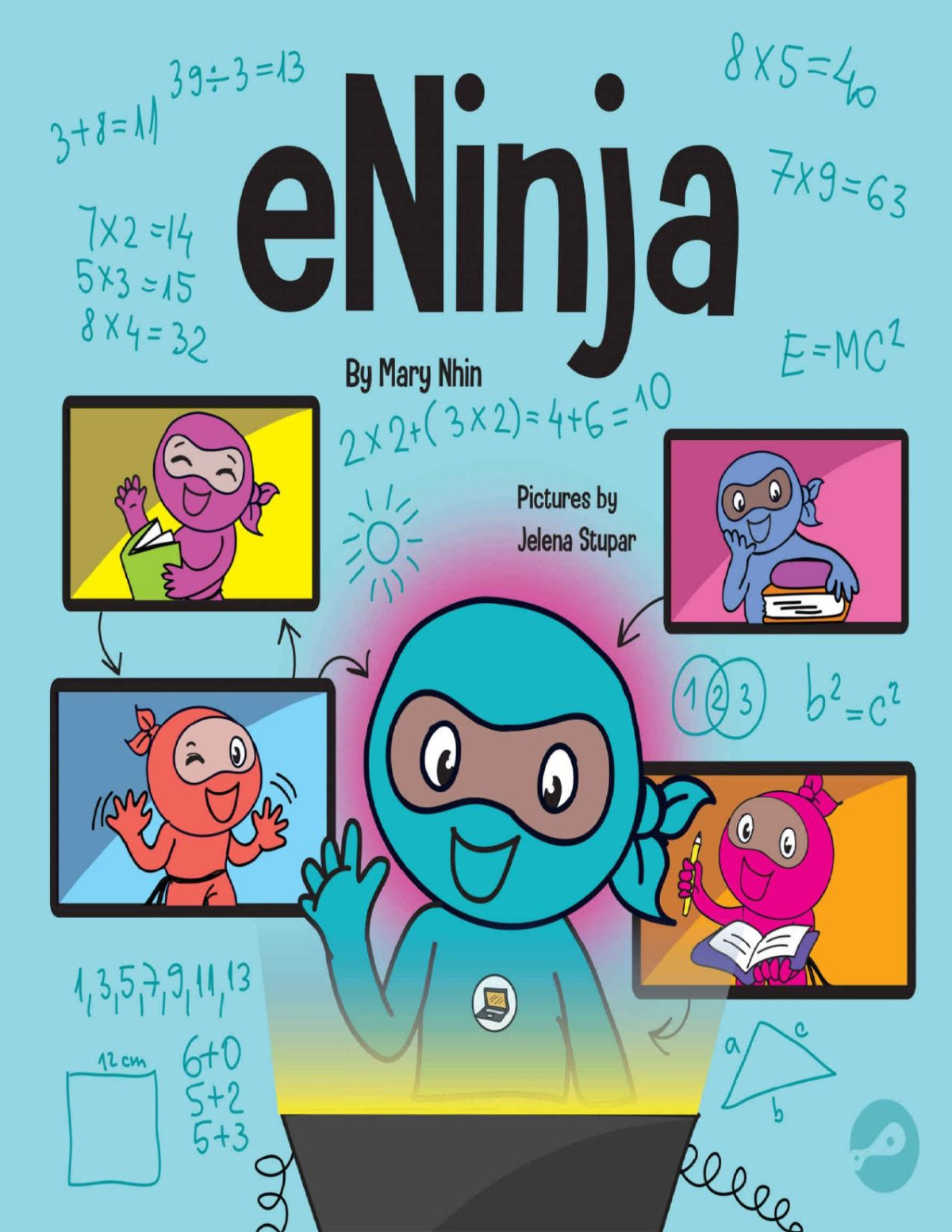 Eninja A Childrens Book About Virtual Learning Practices For Online Student Success Ninja Life Hacks 33 Mary Nhin Grow Grit Press