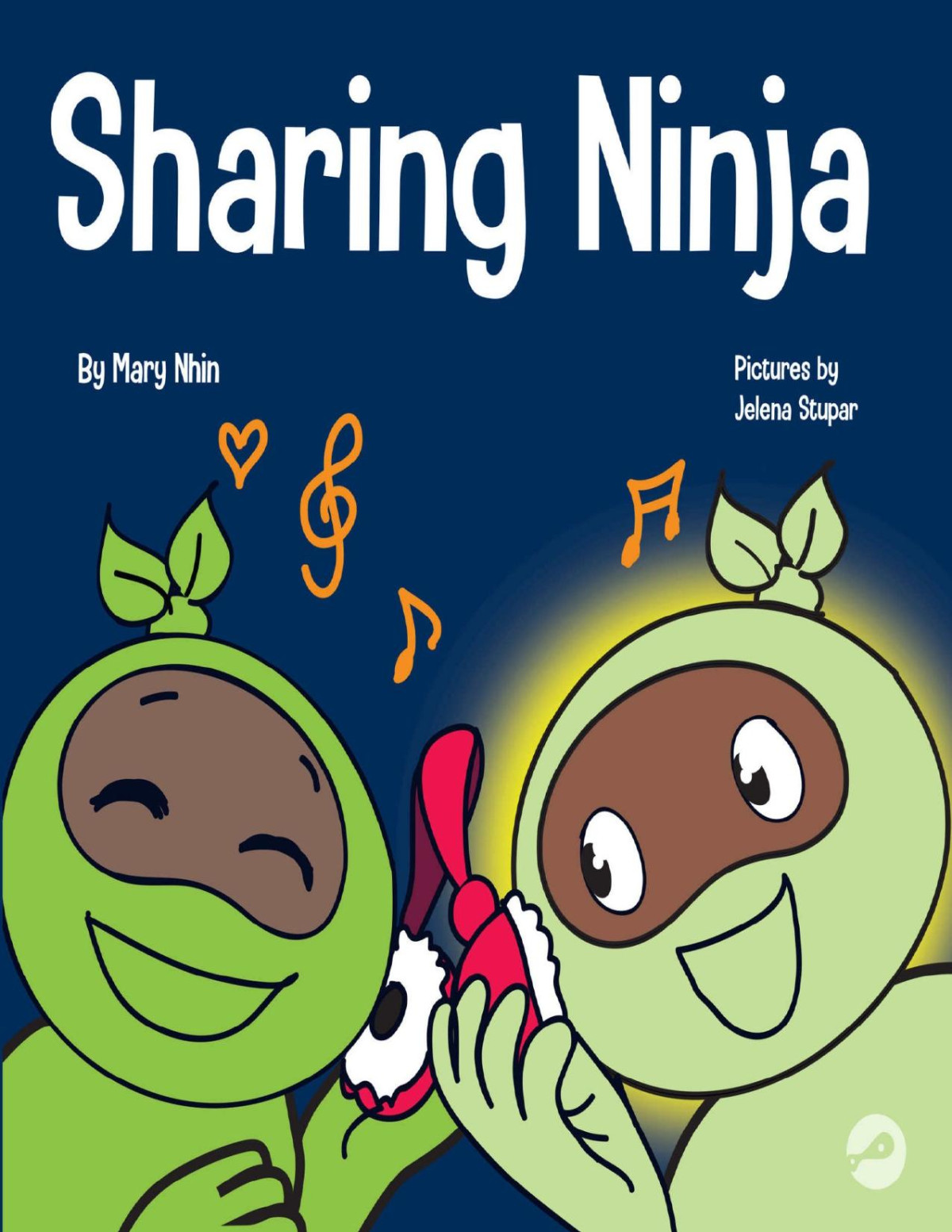 Sharing Ninja A Childrens Book About Learning How To Share Ninja Life Hacks 41 Mary Nhin Grow Grit Press