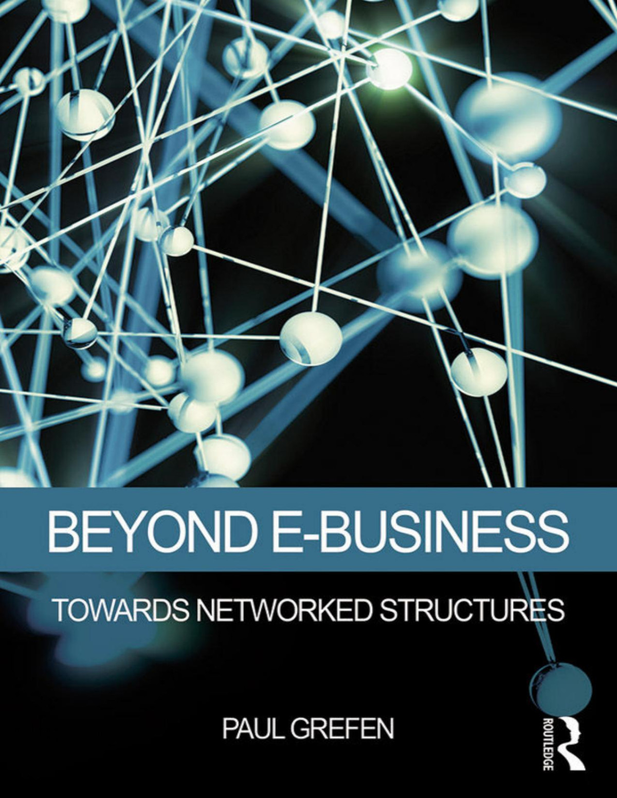 Beyond Ebusiness Paul Grefen