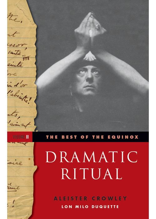 The Best Of The Equinox Dramatic Ritual Volume Ii Aleister Crowley