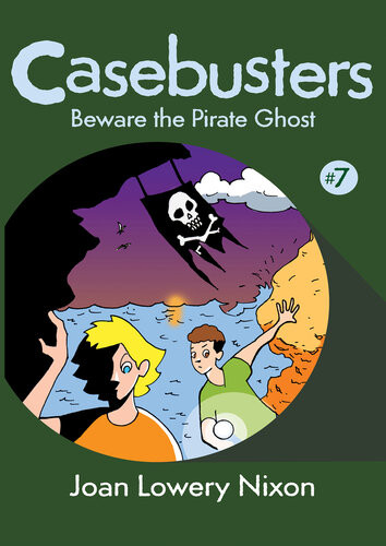 Beware The Pirate Ghost Joan Lowery Nixon