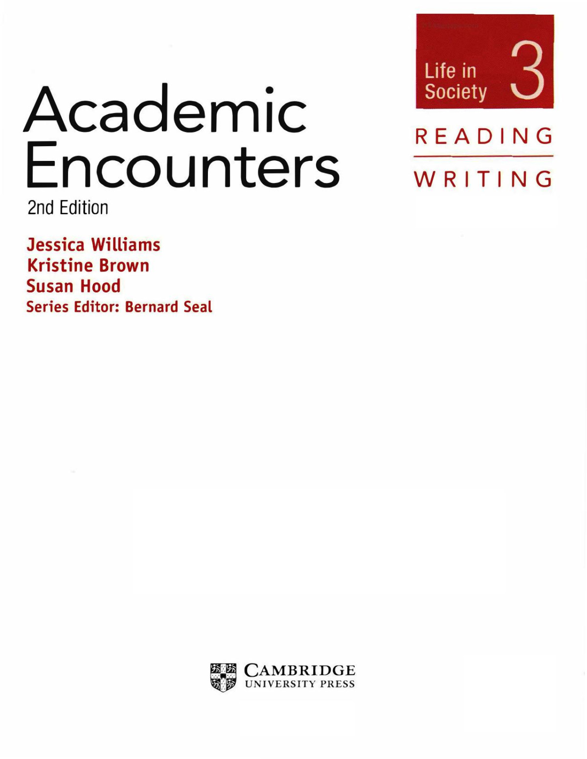 Cambridge Academic Encounters Level 3 Students Book Reading And Writing Life In Society 2nd Edition Jessica Williams