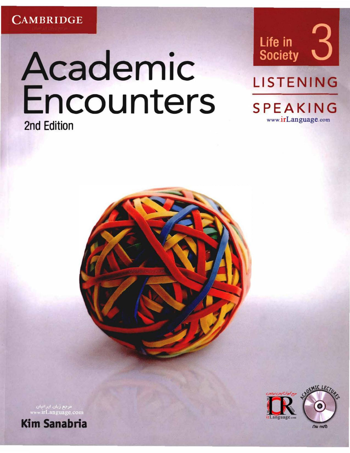 Cambridge Academic Encounters Level 3 Students Book Listening And Speaking Life In Society 2nd Edition Kim Sanabria