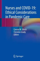 Nurses And Covid19 Ethical Considerations In Pandemic Care 1st Edition Connie M Ulrich